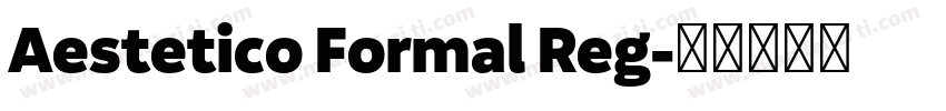 Aestetico Formal Reg字体转换